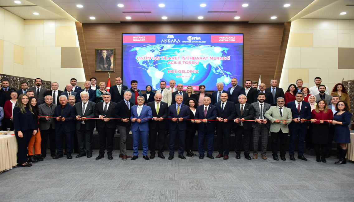 OSTİM DTİM AÇILIŞI GERÇEKLEŞTİRİLDİ